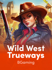 Panduan Lengkap Wild West Trueways untuk Pemain Profesional